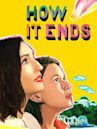 How It Ends (2021 film)