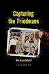 Capturing the Friedmans