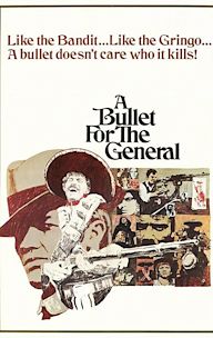 A Bullet for the General