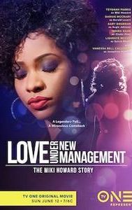 Love Under New Management: The Miki Howard Story