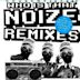 What Is That Noize: Remixes