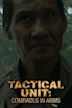 Tactical Unit: Comrades in Arms