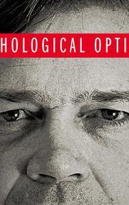 The Pathological Optimist