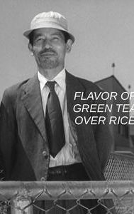 Flavor of Green Tea Over Rice