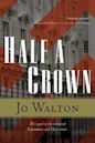 Half a Crown (Small Change, #3)