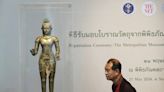 Thailand welcomes the return of trafficked antiquities from New York's Metropolitan Museum