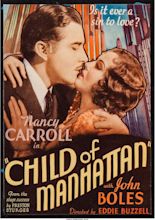 Child of Manhattan, 1933 | Nancy carroll, Classic films posters ...