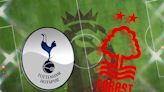 How to watch Tottenham vs Nottingham Forest: TV channel and live stream for Premier League game today