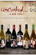 UnCorked