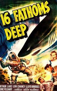 16 Fathoms Deep