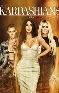 The Kardashians: Reality Royalty