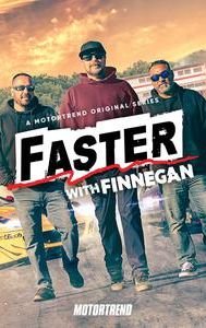 Faster With Finnegan