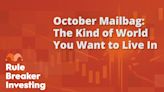 "Rule Breaker Investing" October Mailbag: Listeners Have a Lot to Say