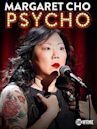 Margaret Cho: PsyCHO