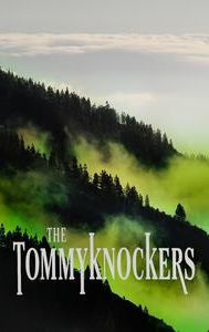 The Tommyknockers