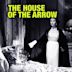 The House of the Arrow