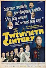 The 20th Century (2019) - FilmAffinity