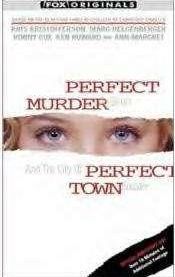 Perfect Murder, Perfect Town