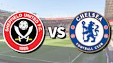 Sheffield Utd vs Chelsea live stream: How to watch Premier League game online and on TV, team news