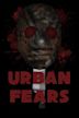 Urban Fears