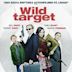 Wild Target – Sein schärfstes Ziel