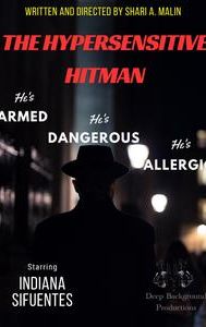 The Hypersensitive Hitman