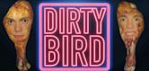 Dirty Bird