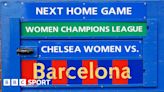 Chelsea v Barcelona: Stamford Bridge sold out for Women's Champions League semi-final