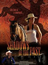 Shadows of the Past (2009) - Rotten Tomatoes