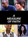 A Measure of Faith