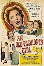 An Old-Fashioned Girl (1949) - IMDb