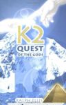 K2, Quest of the Gods: The Great Pyramid in the Himalaya