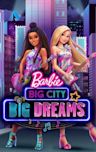 Barbie: Big City, Big Dreams