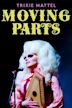 Trixie Mattel: Moving Parts