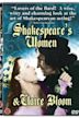 Shakespeare's Women and Claire Bloom