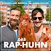 Das Rap-Huhn