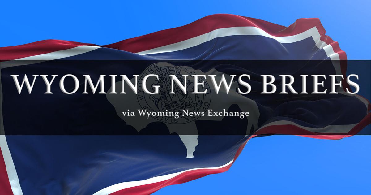 Wyoming News Briefs for July 25, 2024