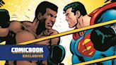 DC Reveals Superman vs. Muhammad Ali Collectors' Edition First Look (Exclusive)