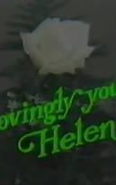 Lovingly Yours, Helen
