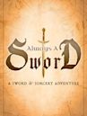 Always a Sword: A Sword & Sorcery Adventure