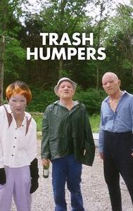 Trash Humpers