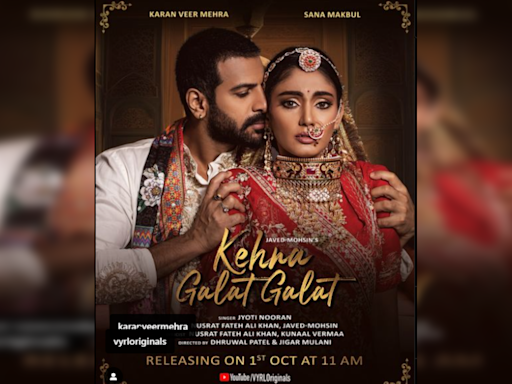 Karan Veer Mehra Is A Tyrant Husband To His Bride Sana Makbul In 1st Poster Of Kehna Galat Galat - See Here