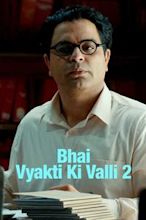 Bhai: Vyakti Ki Valli 2