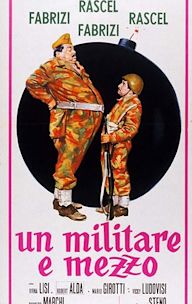 Un militare e mezzo