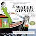 Water Gipsies [Original London Cast]