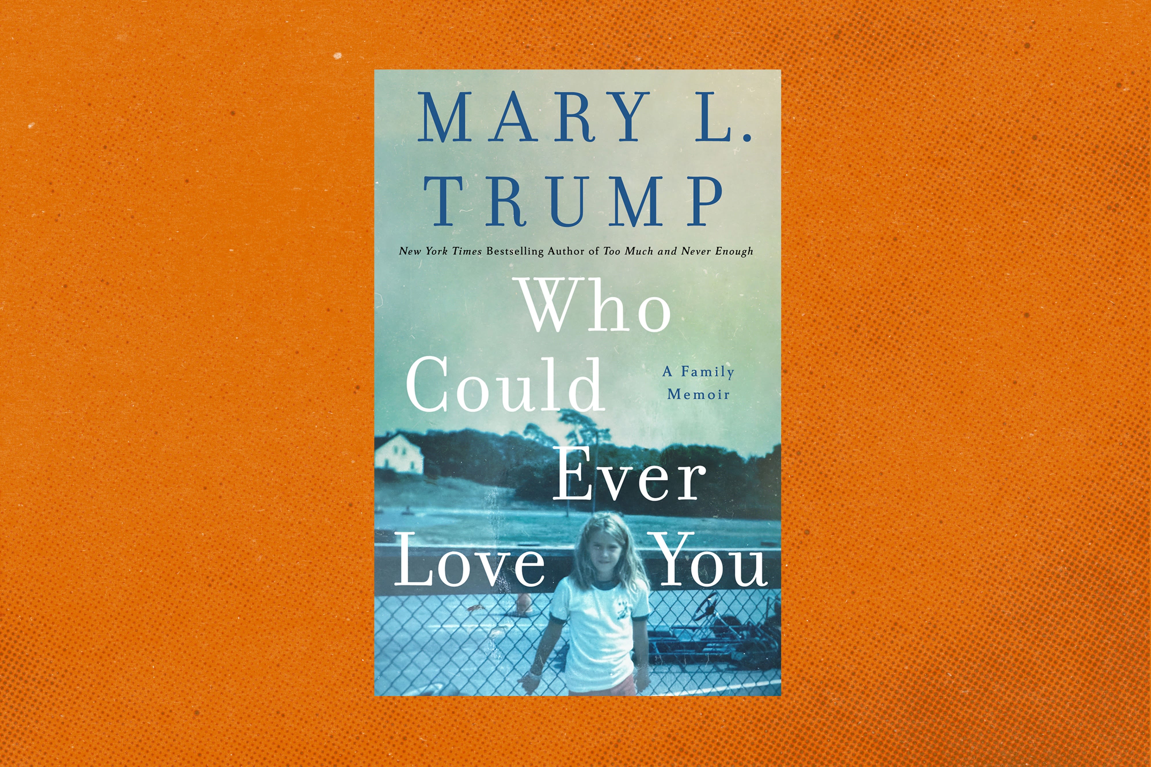 Review | Mary Trump returns with more stories of her family’s deep dysfunction