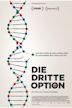 Die dritte Option