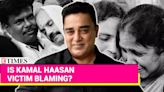 ...Haasan's Controversial Statement On Kallakurichi Hooch Tragedy Victims: They Exceeded...Limits | Tamil Movie News - Times of India