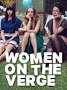 Women on the Verge