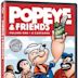 Popeye and Friends